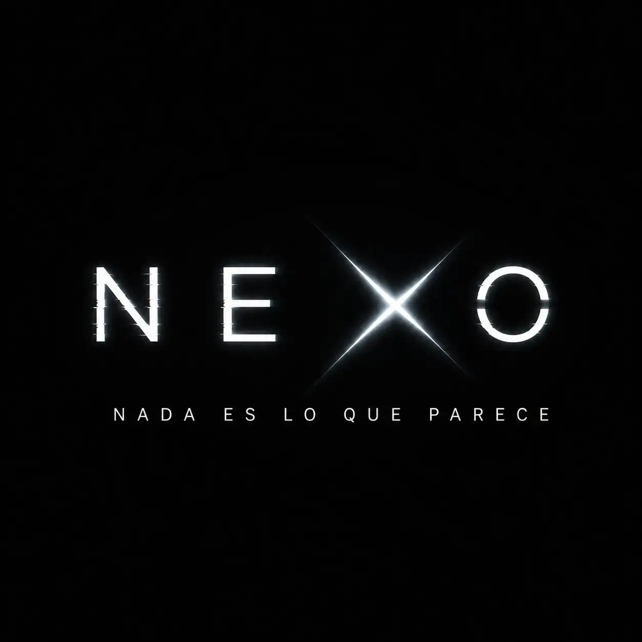 NEXO - Nada es lo que parece